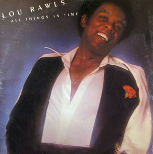 All Things In Time by Lou Rawls, Image 1.