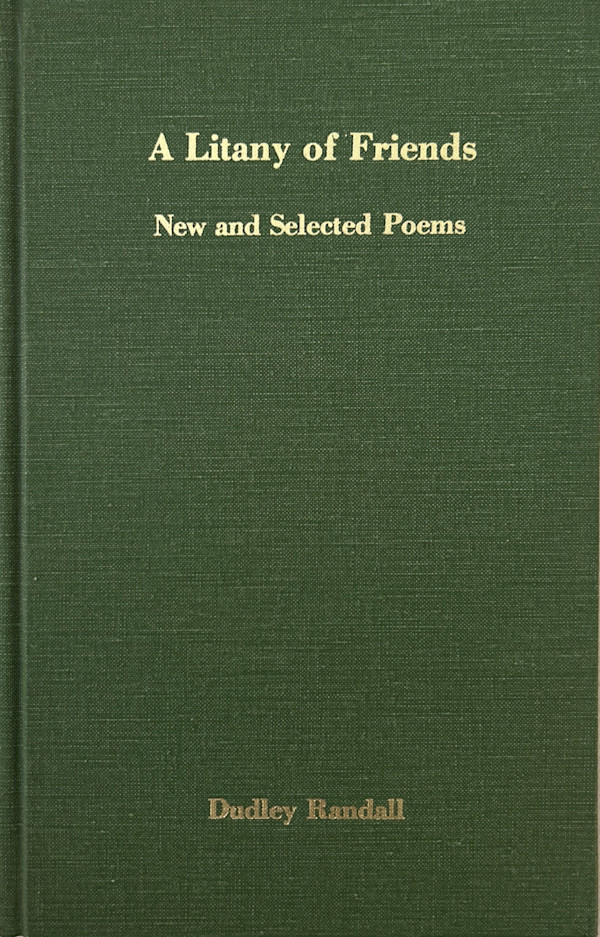 (First Edition Hardcover) A Litany of Friends: New and Selected Poems by Dudley Randall, Leni Sinclair, Image 1.