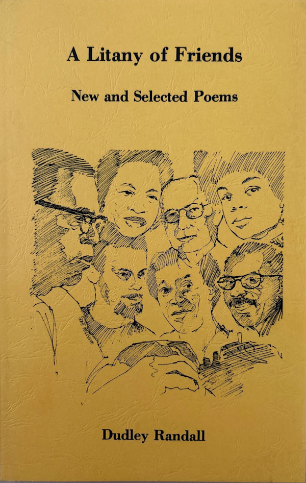 (Second Edition Paperback) A Litany of Friends: New and Selected Poems by Dudley Randall, Scott Holingue