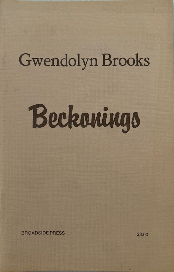 Beckonings by Gwendolyn Brooks, Raymond Brooks, Image 1.