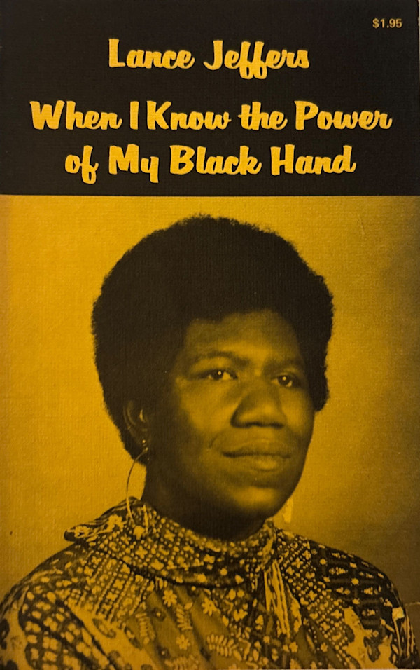 When I Know the Power of My Black Hand by Lance Jeffers, Image 1.