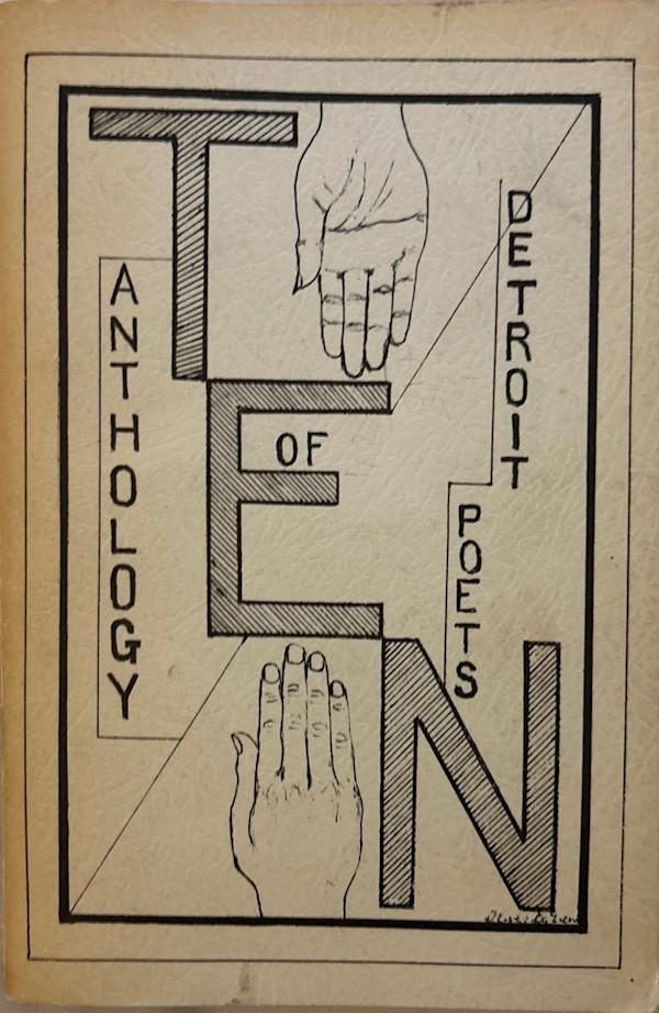 Ten: An Anthology of Detroit Poets by Naomi Long Madgett, Dudley Randall, Oliver LaGrone