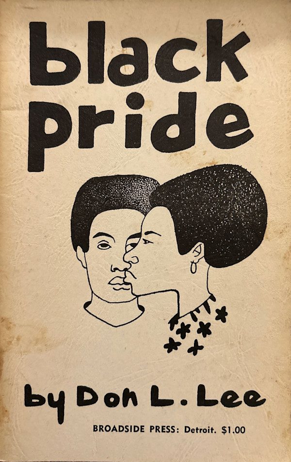 Black Pride by Don L. Lee (Haki R. Madhubuti), Image 1.