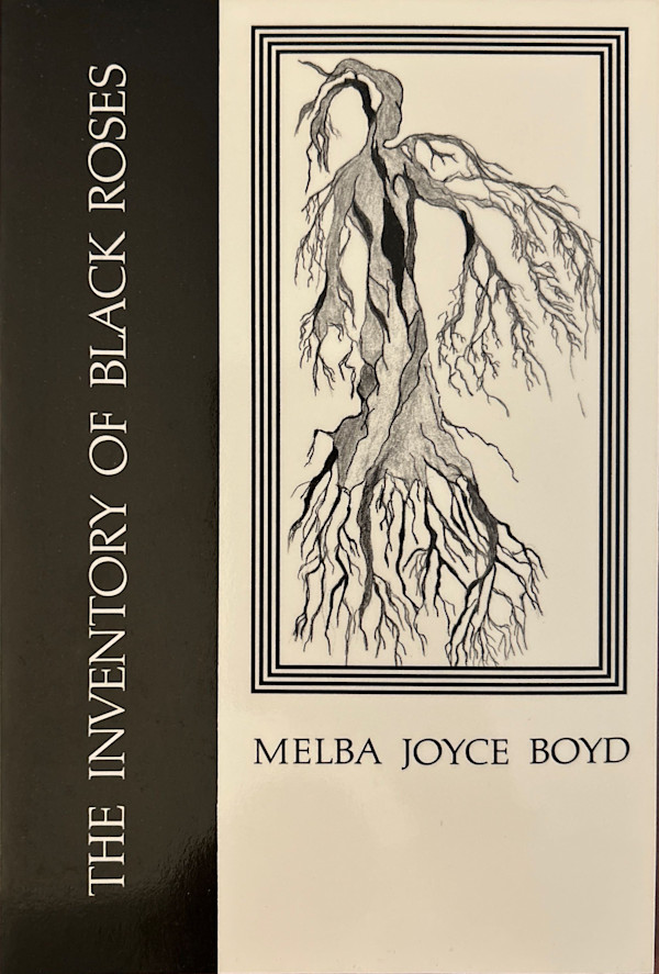 The Inventory of Black Roses by Melba Joyce Boyd, Image 1.
