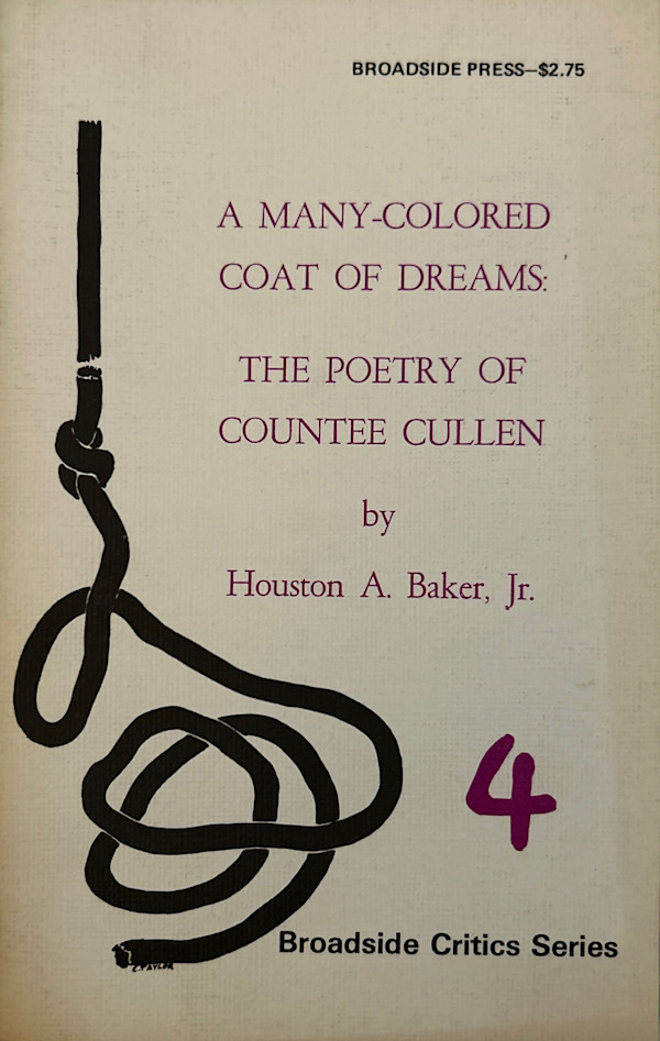 Broadside Critics Series 4 -- A Many-Colored Coat of Dreams by Houston A. Baker