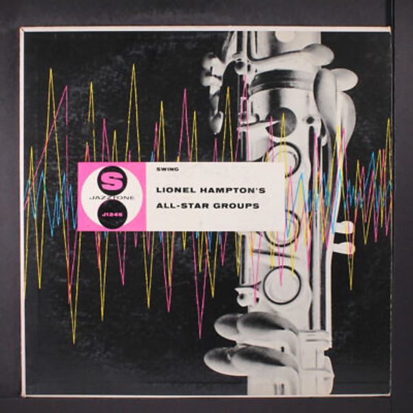 Lionel Hampton's All Star Groups by Lionel Hampton's All-Star Groups