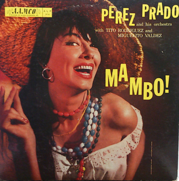 Mambo! by Perez Prado and his Orchestra, Tito Rodriguez, Miguelito Valdez, Image 1.