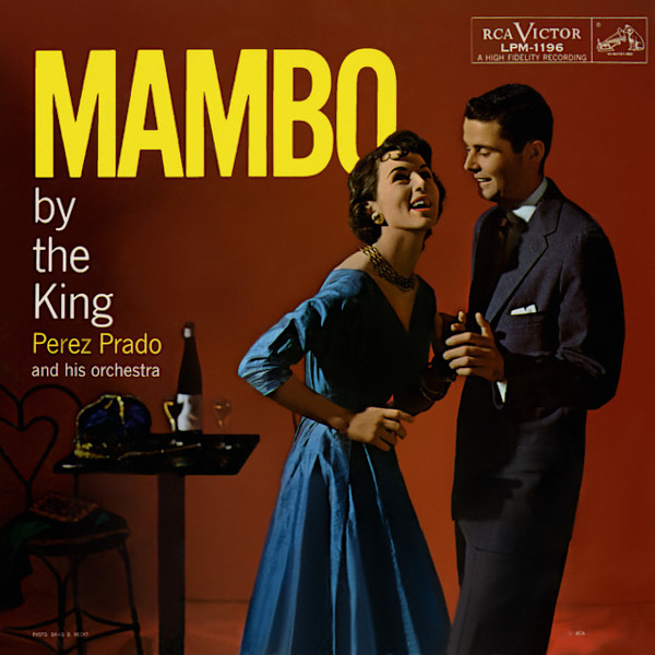 Mambo by the King by Perez Prado and his Orchestra, Image 1.