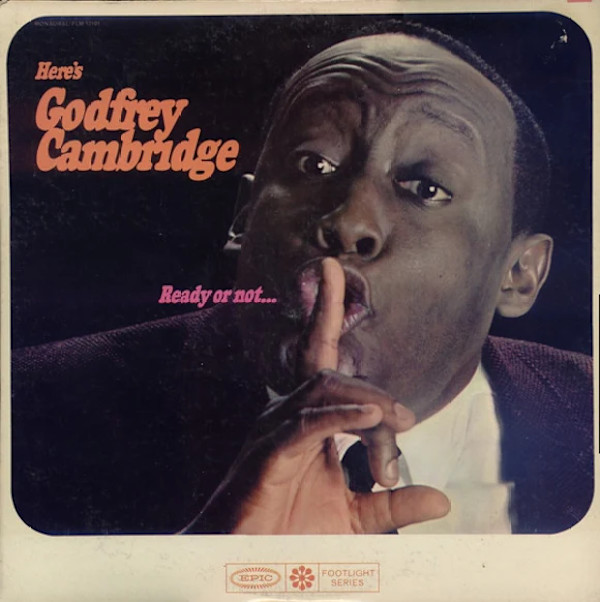 Ready or not...Here's Godfrey Cambridge by Godfrey Cambridge, Image 1.