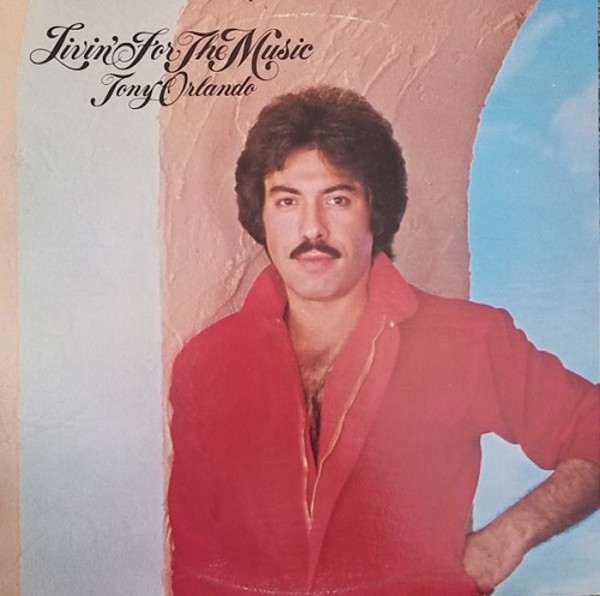 Livin' for the Music by Tony Orlando, Image 1.