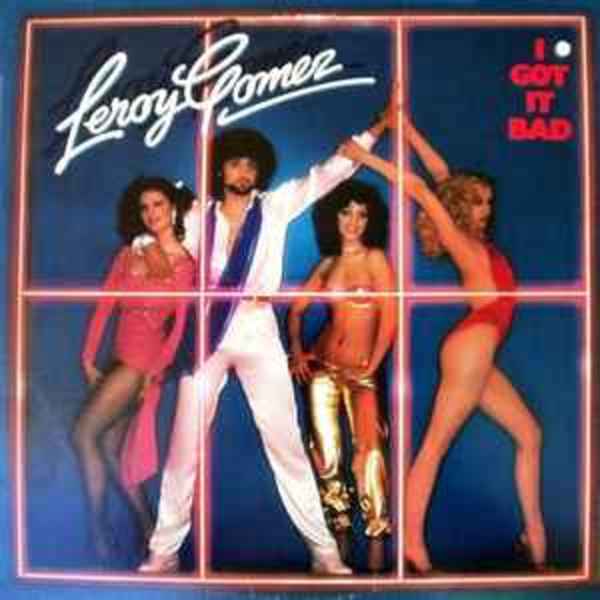 I Got it Bad by Leroy Gomez
