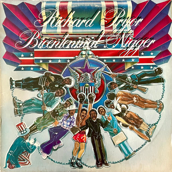 Bicentennial Nigger - BS 2960 by Richard Pryor