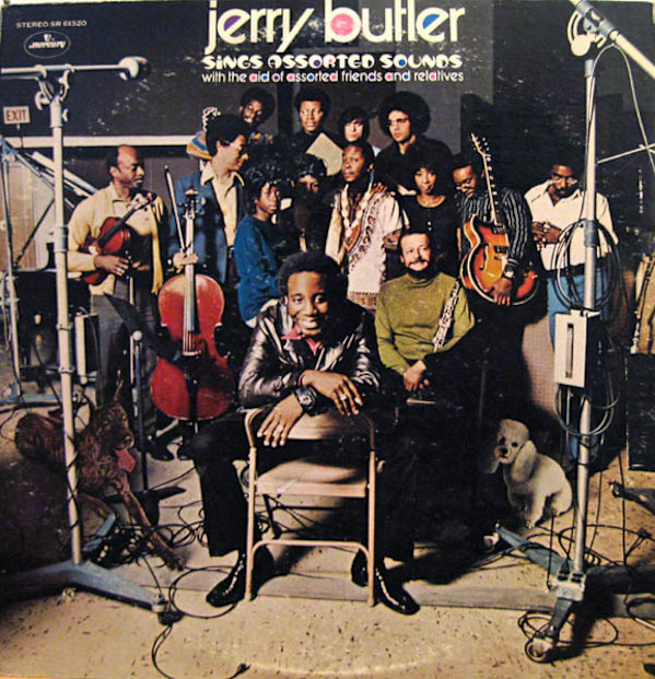 Jerry Butler Sings Assorted Sounds with the Aid of Assorted Friends and Relatives - SR 61320 by Jerry Butler
