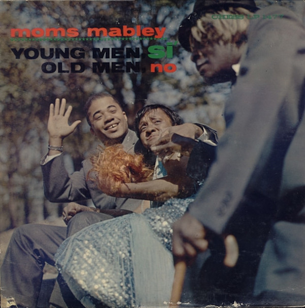 Young Men, Si' Old Men, No - LP 1477 by Moms Mabley, Image 1.