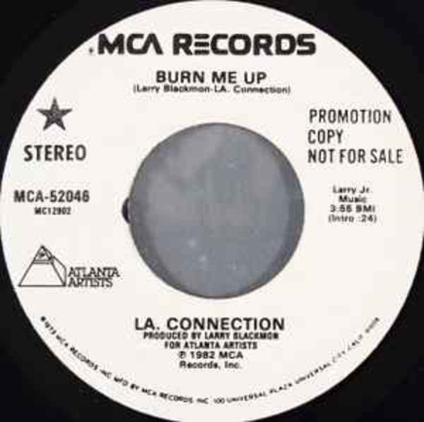 Burn Me Up - L33-1772 - Promo by La. Connection