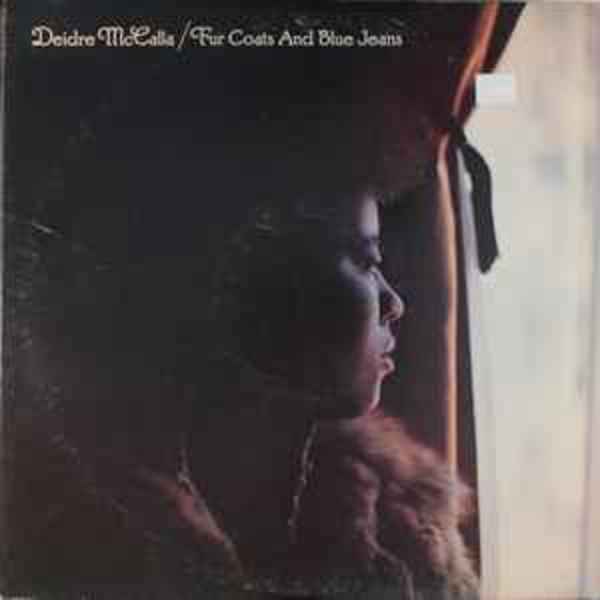 Fur Coats And Blue Jeans by Deidre McCalla