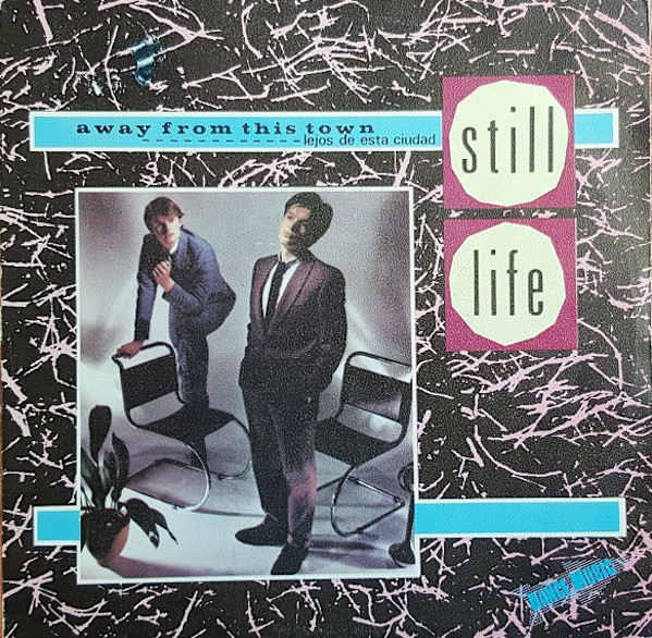 Away From This Town  by Still Life
