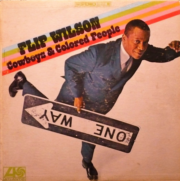 Cowboys & Colored People - SD 8149 by Flip Wilson