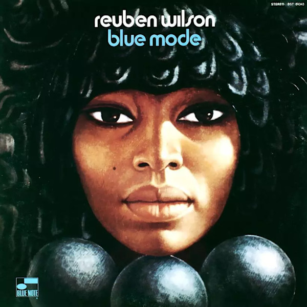 Blue Mode by Reuben Wilson