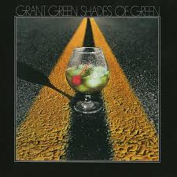 Shades of Green by Grant Green
