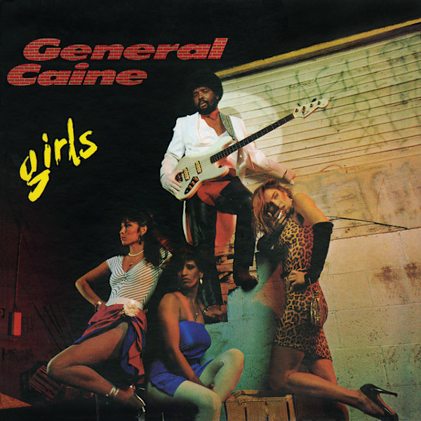 Girls by General Caine