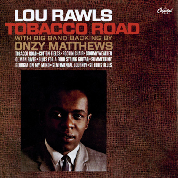 Tobacco Road by Lou Rawls