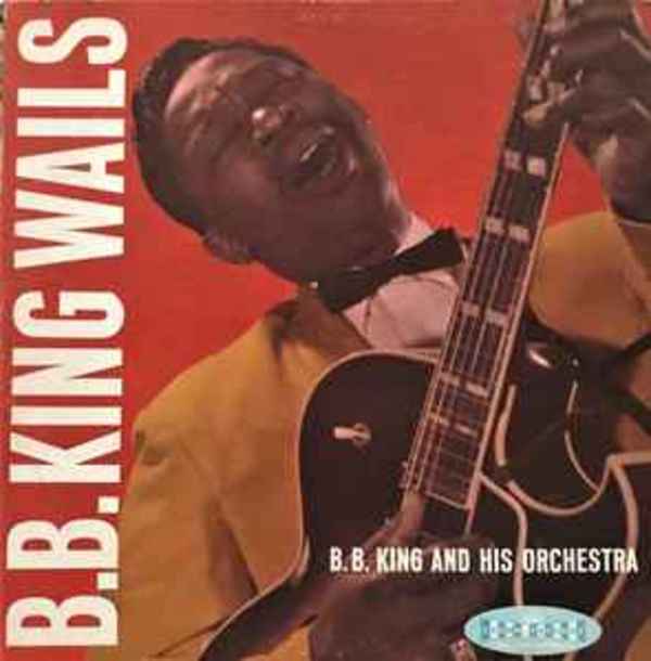 B.B. King Wails by B.B. King and his Orchestra, Image 1.