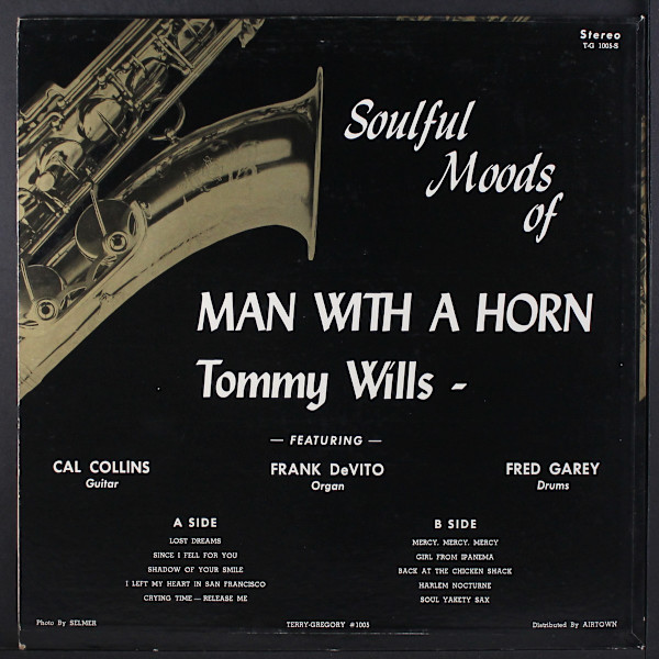 Soulful Moods of Man With A Horn  by Tommy Wills, Cal Collins, Frank DeVito, Fred Garey