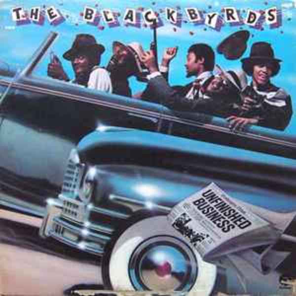Unfinished Business by The Blackbyrds