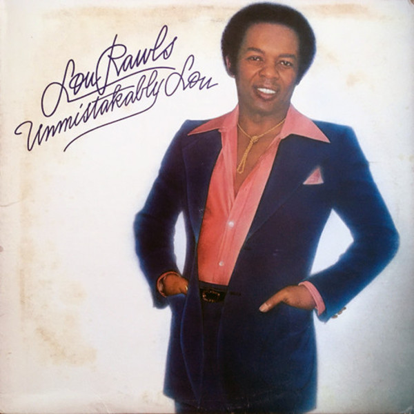 Unmistakably Lou by Lou Rawls