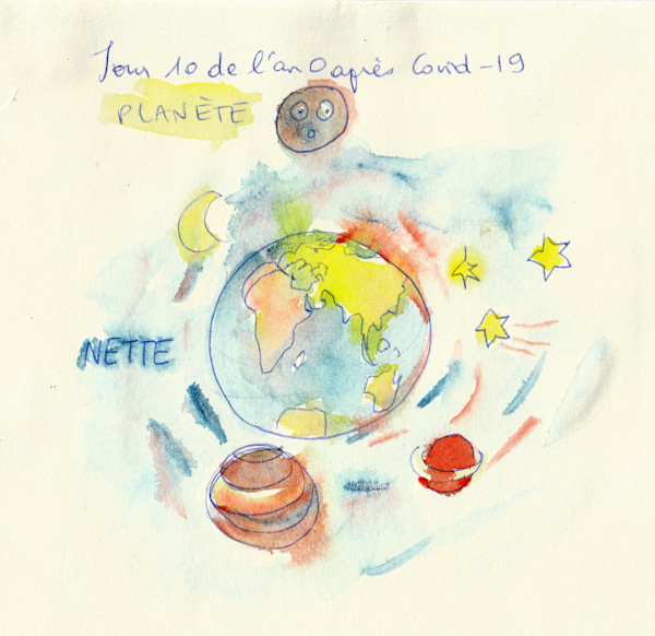Jour 10 de l’an 0 après Covid - 19  - Planète by Marie Désert