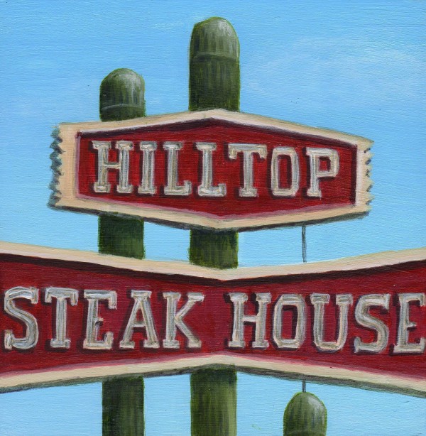 Hilltop Steak House by Debbie Shirley