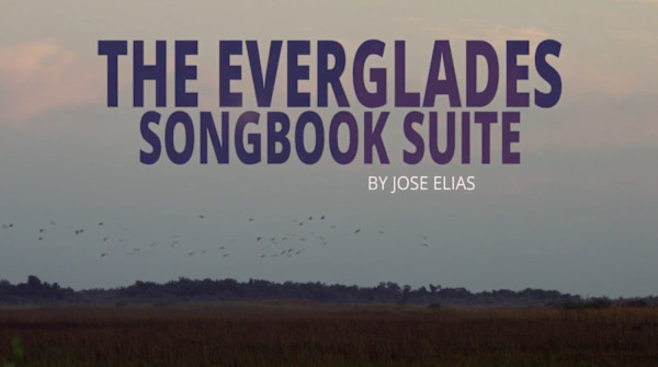Everglades Songbook Suite by Jose Elias