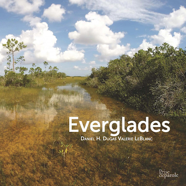 Everglades (Videos) by Daniel Dugas, Valerie LeBlanc