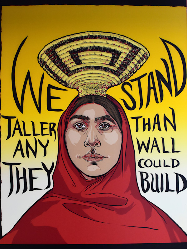 We Stand Taller Than Any Walls They Can Build by Weshoyot Alvitre