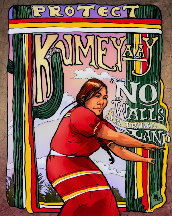 Protect Kumeyaay by Weshoyot Alvitre