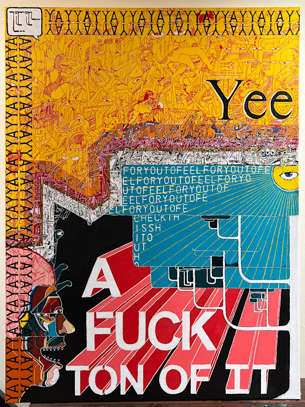 A Fuck Ton of It by Benjamin Laman