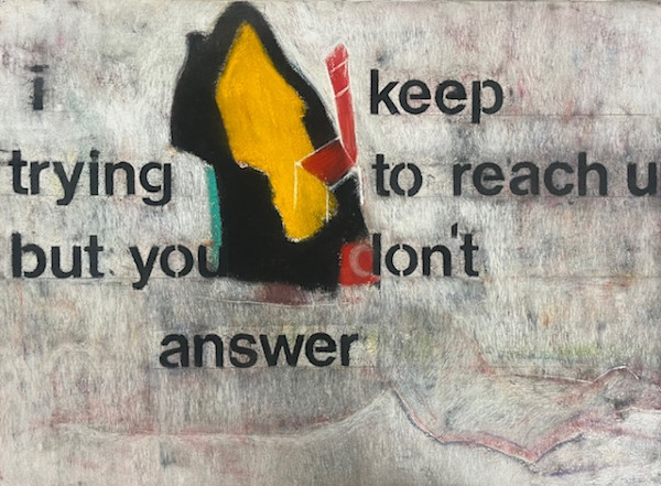 I Keep Trying to Reach U (But You Don't Answer) by Daniel Tucker, Image 14.