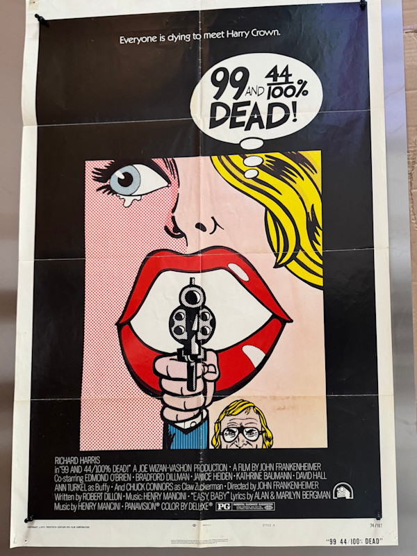 99 and 44/100 % Dead, US, 1-Sheet, Style A, 1974 by Bill Gold