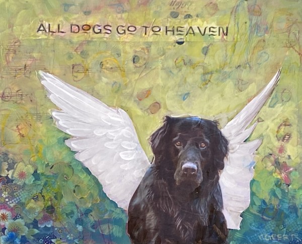 All Dogs Go To Heaven #1 by Connie Geerts