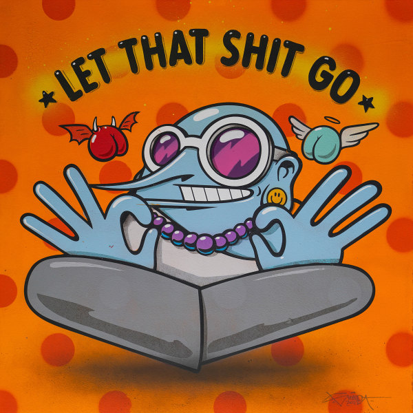 Let That Shit Go #18 by Sumo, Image 17.