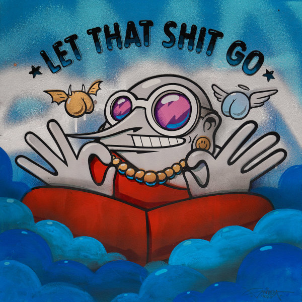 Let That Shit Go #19 by Sumo, Image 20.