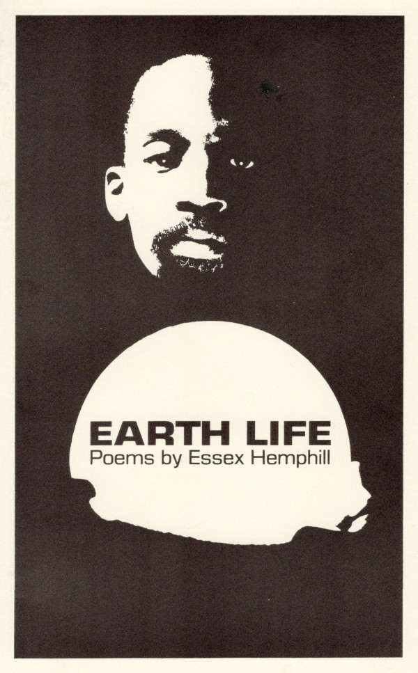 EARTH LIFE  [2nd edition] by Essex Hemphill, Be Bop Books, Publisher