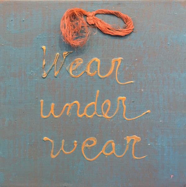 Wear Underwear by Kathleen Morris