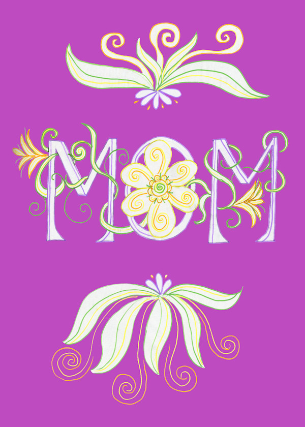 Mom in bloom by Janet Danforth