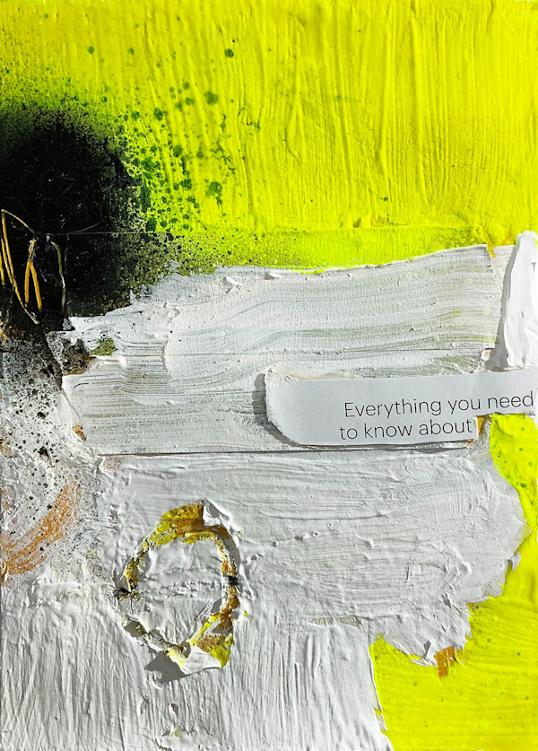 EVERYTHING YOU NEED TO KNOW by Petronilla Hohenwarter, Image 4.