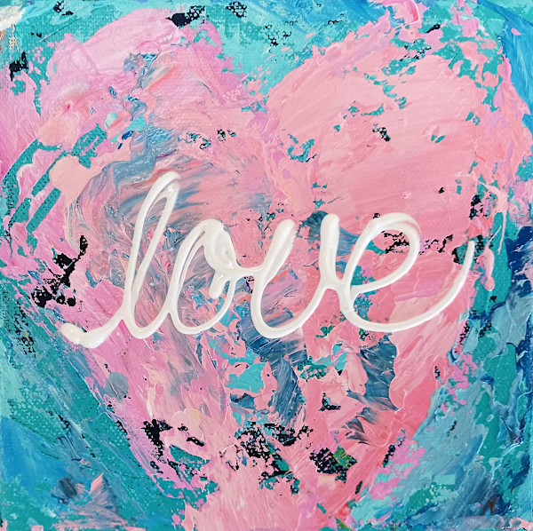 Love 6x6x2 by Ronda Richley