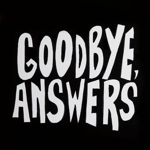 Goodbye Answers by Daniel Patrick Helmstetter