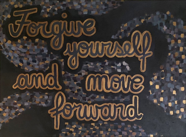 Forgive Yourself and Move Forward by Francesca Bandino