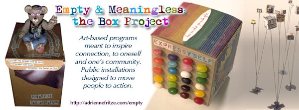 Empty & Meaningless: the Box Project rack card w/ teens boxes by Adrienne Fritze, Image 12.